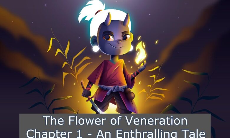 The Flower of Veneration Chapter 1